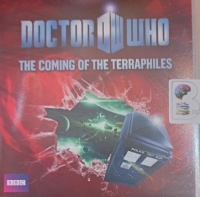 Doctor Who - The Coming of the Terraphiles written by Michael Moorcock performed by Clive Mantle on Audio CD (Unabridged)